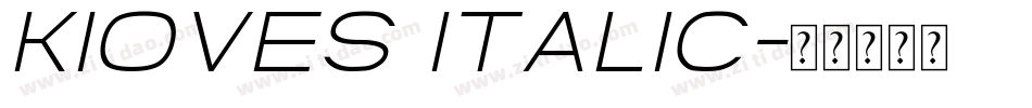 Kioves italic字体转换